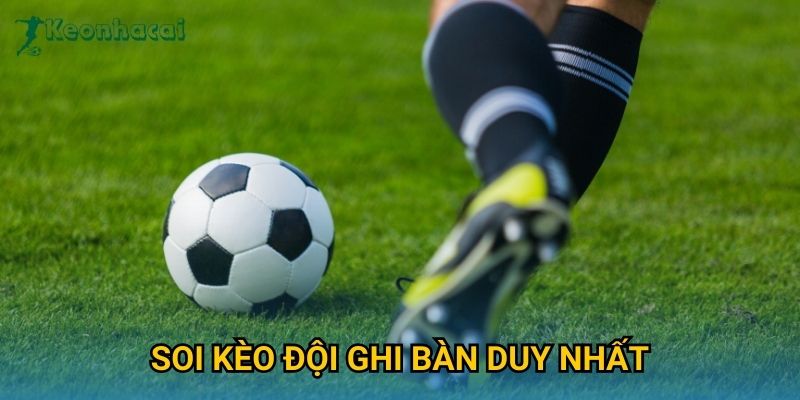 Soi kèo đội ghi bàn duy nhất Keonhacai – Dự đoán chính xác từ dữ liệu 4 Soi kèo đội ghi bàn duy nhất Keonhacai – Dự đoán chính xác từ dữ liệu