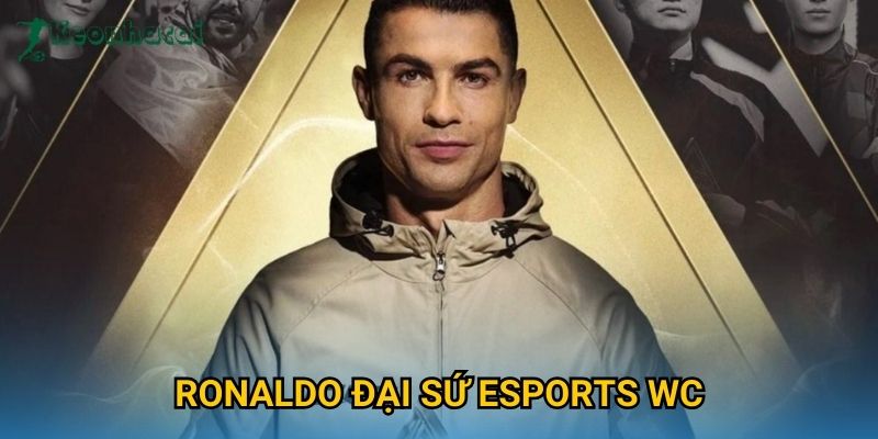 Ronaldo đại sứ Esports WC Keonhacai – Biểu tượng mới của giải đấu 2025 9 Ronaldo đại sứ Esports WC Keonhacai – Biểu tượng mới của giải đấu 2025